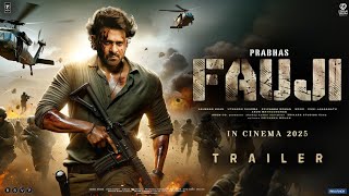 Fauji - Trailer | Prabhas | Hanu Raghavapudi | Kiara advani | Jr NTR | New  Movie Trailer 2024