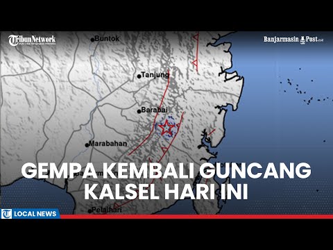 Gempa Kembali Guncang Kalsel Hari ini, Kekuatan M 3,2 Berpusat di HST
