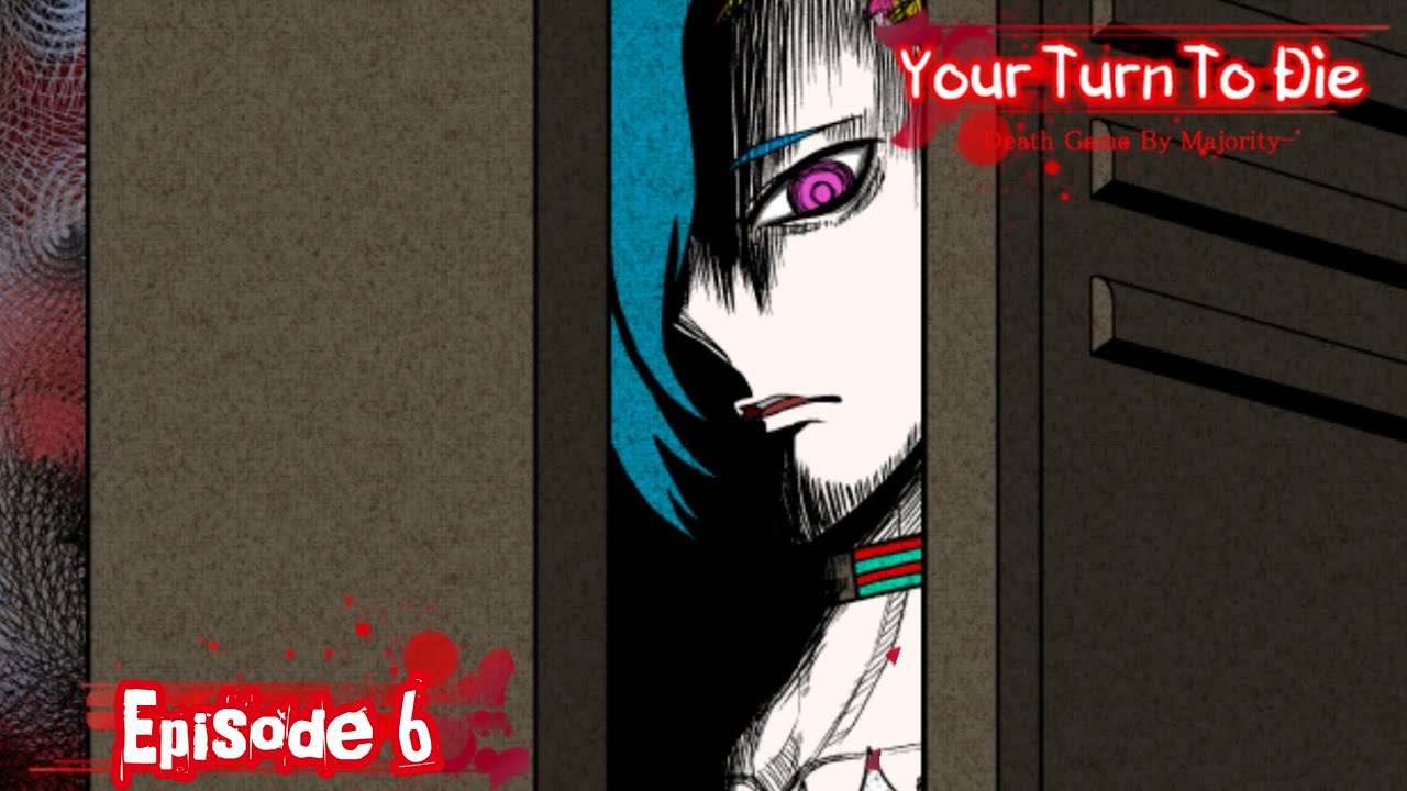 Your turn to die Episode #6 Gonbee