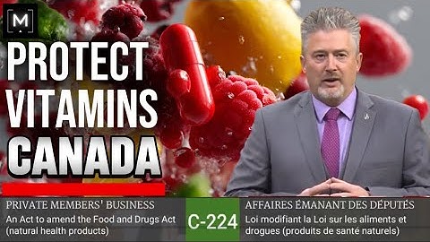 Wetsvoorstel C-224 Bescherming van natuurlijke gezondheidsproducten Canada VOLLEDIGE commissietoe...