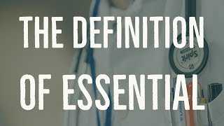The Definition of Essential