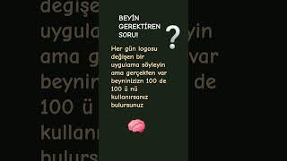 beyin gerektiren soru