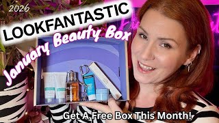 Unboxing Loofantastic January 2026 Beauty Box Get A Free Welcome Box This Month