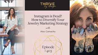 EP403: Instagram is Dead? How to Diversify Your Jewelry Marketing Strategy