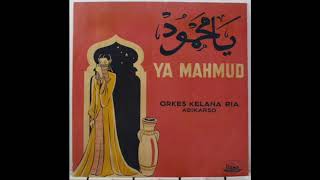 Munif & Orkes Kelana Ria - Ya Mahmud (1961)