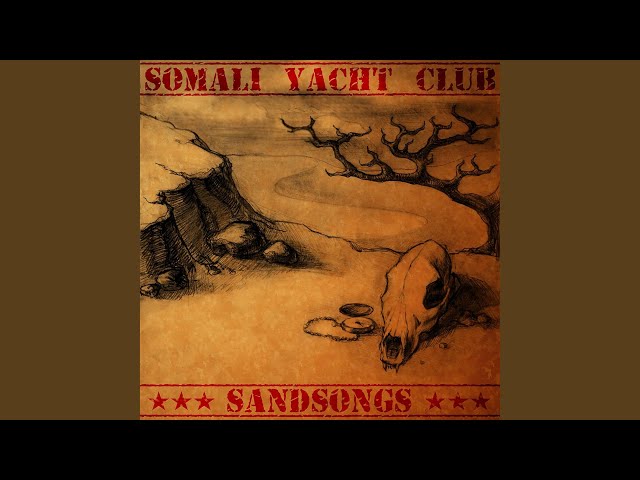 SOMALI YACHT CLUB - Ride