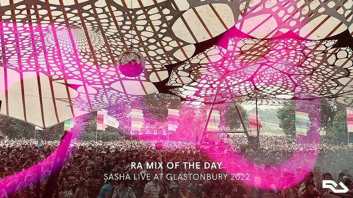 Sasha - Live At The Glade Glastonbury 2022