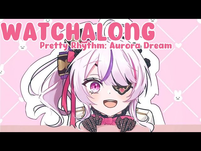 【WATCHALONG】Let's watch Pretty Rhythm: Aurora Dream Together!【NIJISANJI  EN | Maria Marionette】のサムネイル