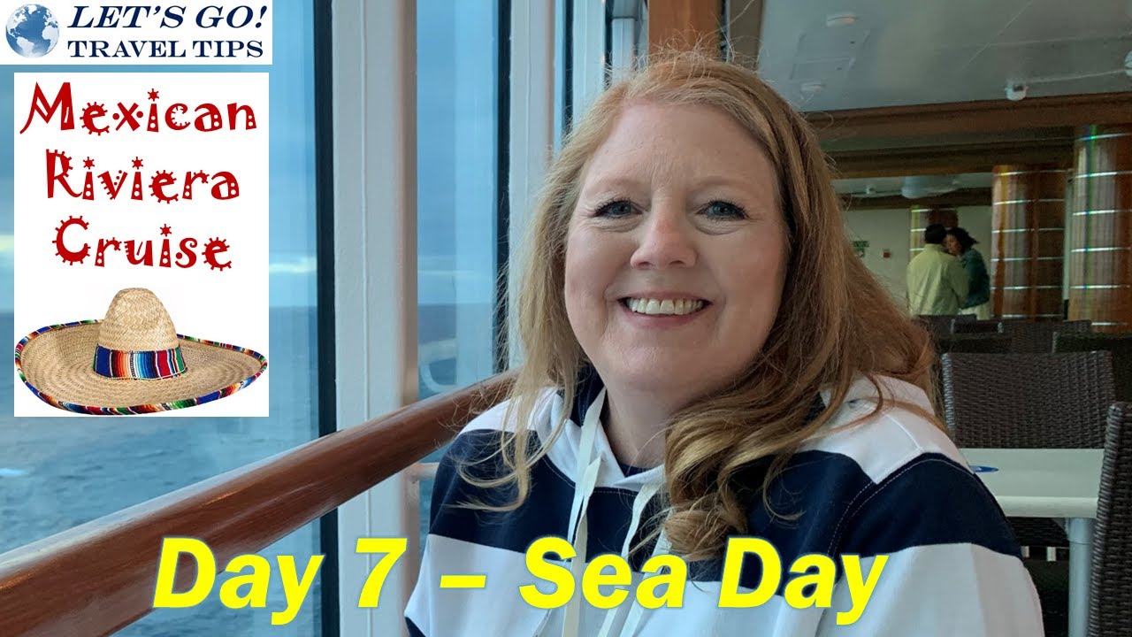 Day 7 Sea Day VLOG | Mexican Riviera | Majestic Princess October 2021