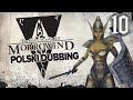 PLANY DWEMERÓW | POLSKI DUBBING DO MORROWIND 10