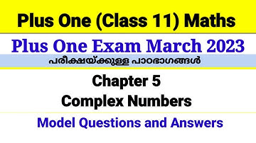 Plus One Maths Exam Complex Numbers Model Questions
