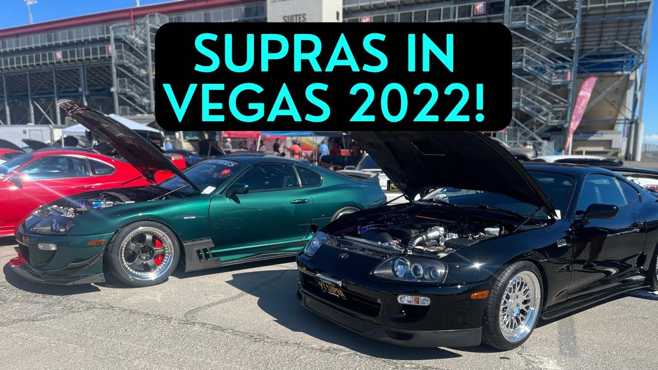 Supras In Vegas 2022