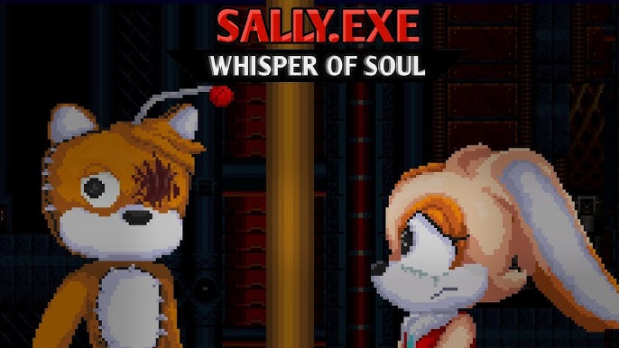 Sally.exe: The Whisper of Soul  Sonic.exe Spirits Of Hell Wiki