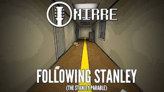 Following Stanley (The Stanley Parable) Rock Cover // Nirre