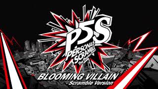 Blooming Villain - Scramble - Persona 5 Scramble: The Phantom Strikers