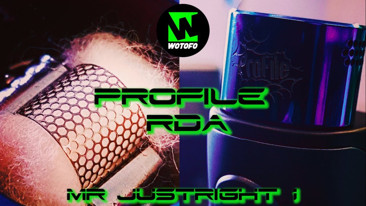 THE PROFILE RDA BY WOTOFO AND MR JUST RIGHT 1.  IS MESH RDA'S BEEN REBORN WITH THIS?