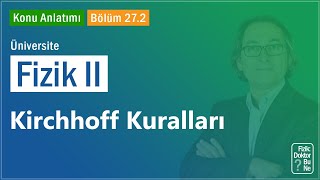 Download Üniversite Fizik Ii - Bölüm 26.2 Kirchhoff Kuralları Video MP3 Üniversite Fizik Ii - Bölüm 26.2 Kirchhoff Kuralları