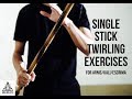 Single Stick Twirling Exercises for Arnis/Kali/Escrima