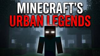 Minecraft’s Creepiest Urban Legends