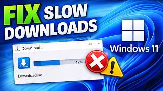 How To Fix Slow Download Speeds on Windows 11 (Increase Internet Speed)