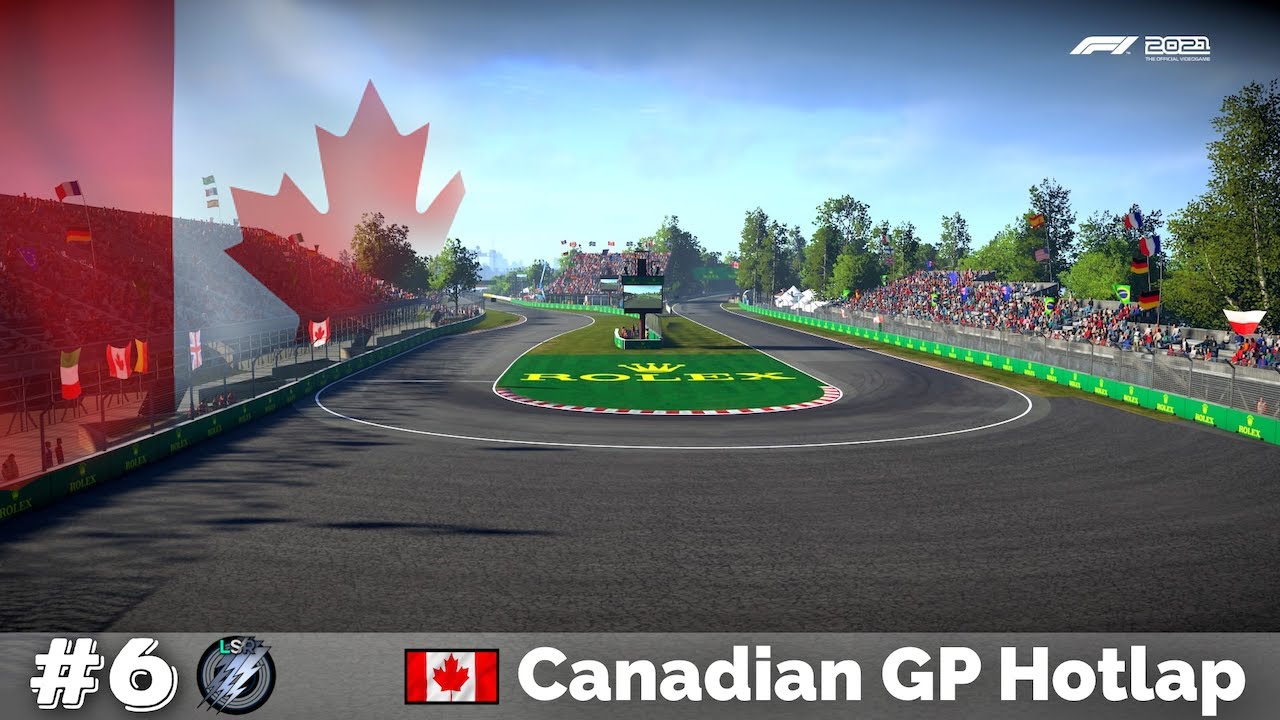 LSR Canadian Grand Prix | Hotlap | Round 6 S1 | Circuit Gilles ...