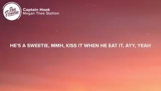 Megan Thee Stallion | Captain Hook (lyrics) #megantheestallion