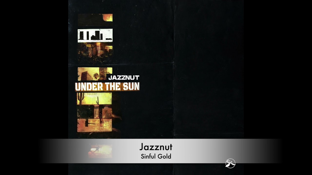 Jazznut - Sinful Gold