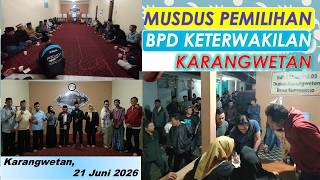 MUSYAWARAH PEMILIHAN BPD WILAYAH KARANGWETAN