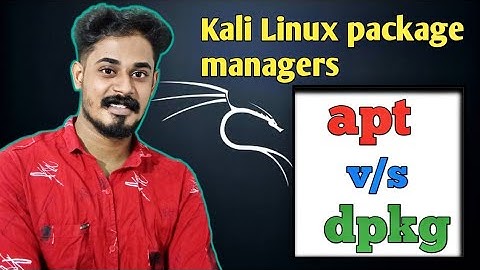 Kali Linux package managers apt vs dpkg |malayalam|