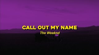 call out my name - the weeknd (sped up) lyrics Resimi