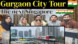 Gurgaon city tour 🇮🇳 !! The next Singapore 😳 can't believe this is India !! modern India