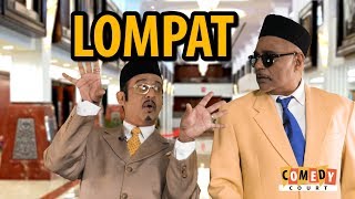 Lompat Song  Comedy Court  October 2018