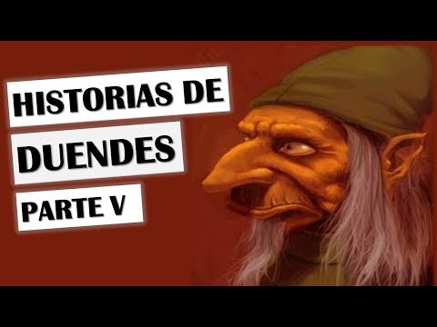 HISTORIAS DE DUENDES (RECOPILACIÓN DE RELATOS I) 