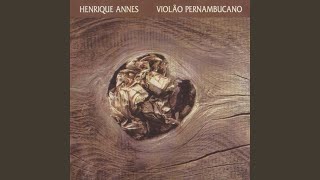 Video thumbnail of "Henrique Annes - Lembranças de Gravatá"