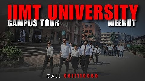 IIMT University Meerut Campus Tour | Review | Faculty Interaction @IIMTGroupofColleges
