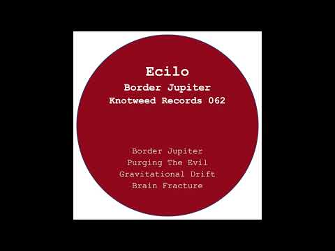 Ecilo — Knotweed Records 062 - Ecilo - Purging The Evil