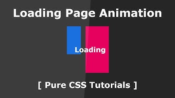Css Loading Page Aniamtion - Pure CSS tutorials - Css Loader Animation