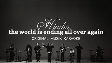 the world is ending all over again - Hindia | KARAOKE VERSION