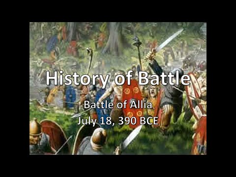 History of Battle - The Battle of Allia (July 18, 390 BCE)