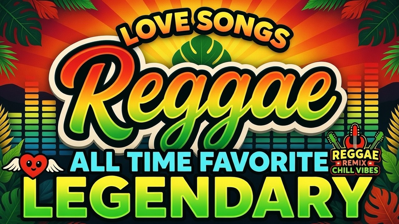 Top English Reggae Love  🎶 Soft Grooves 🔥 Comfortable Listening