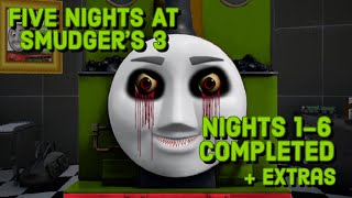 Five Nights At Smudger&#39;s 3 | Nights 1-6 COMPLETED + Extras