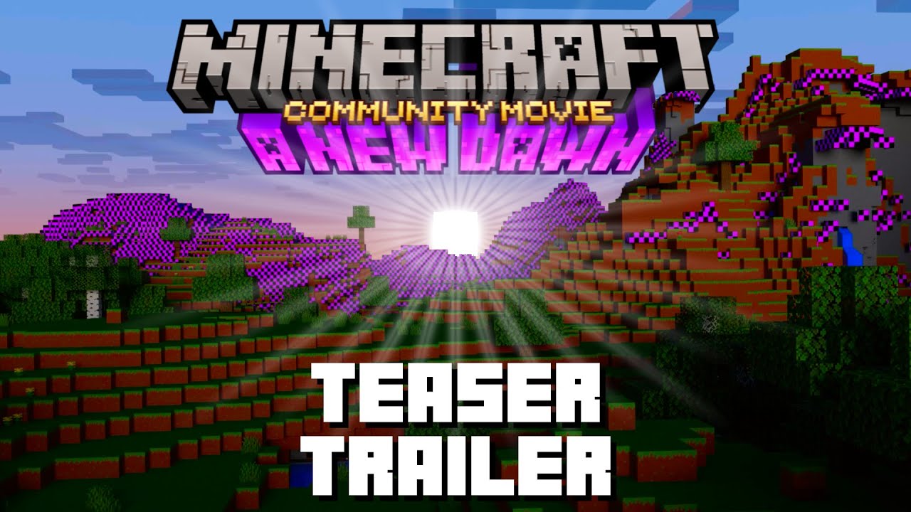 MINECRAFT: A NEW DAWN (Fan Movie Teaser)