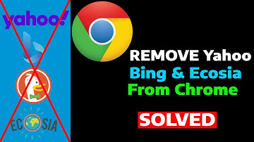 Remove Yahoo, Bing, DuckDuckGo & Ecosia From Google Chrome Search (2023) | How To