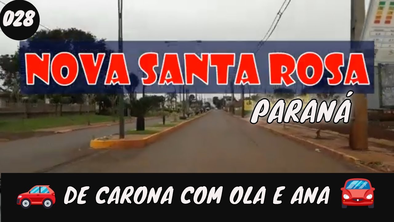 028 🌎 NOVA SANTA ROSA PR
