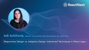 Adi Achituve @ ReactNext 24` | Responsive Design vs. Adaptive Design