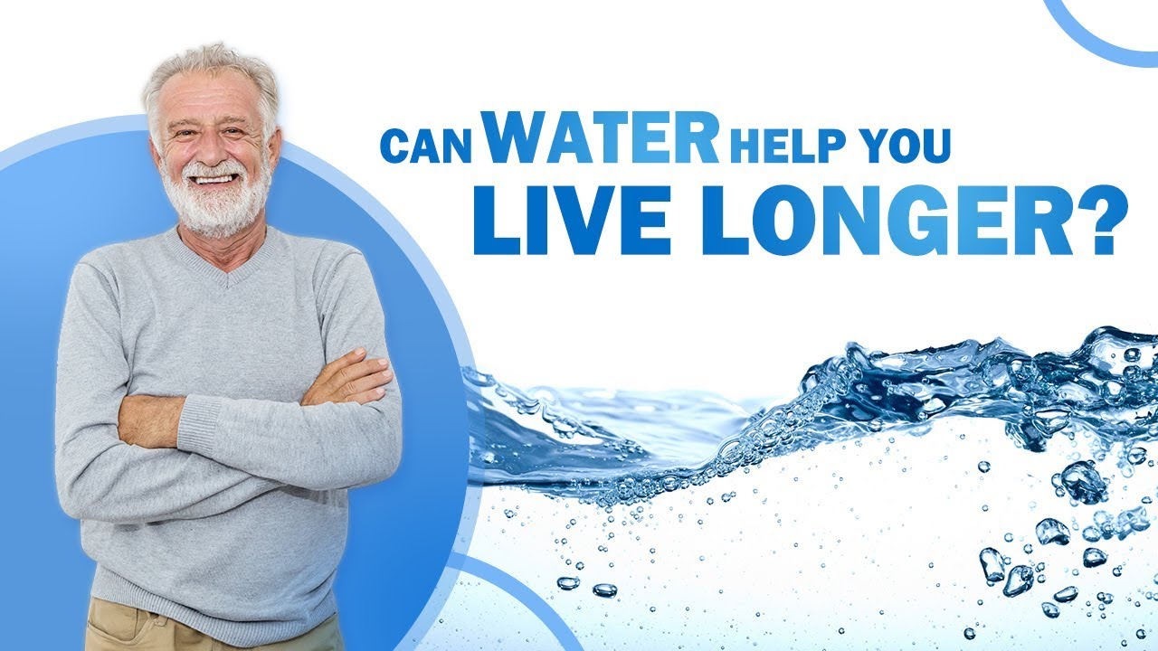 Can Water Help You Live Longer? YouTube