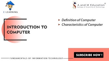 What is Computer| Characteristics of Computer|Fundamentals of Information Technology|eLearning Video