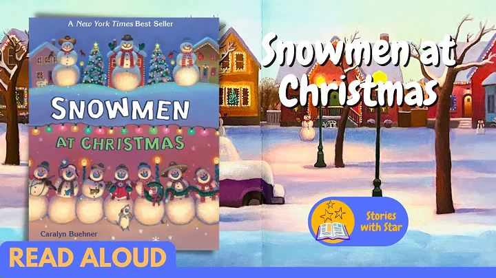 Read Aloud: Snowmen at Christmas by Caralyn Buehne...