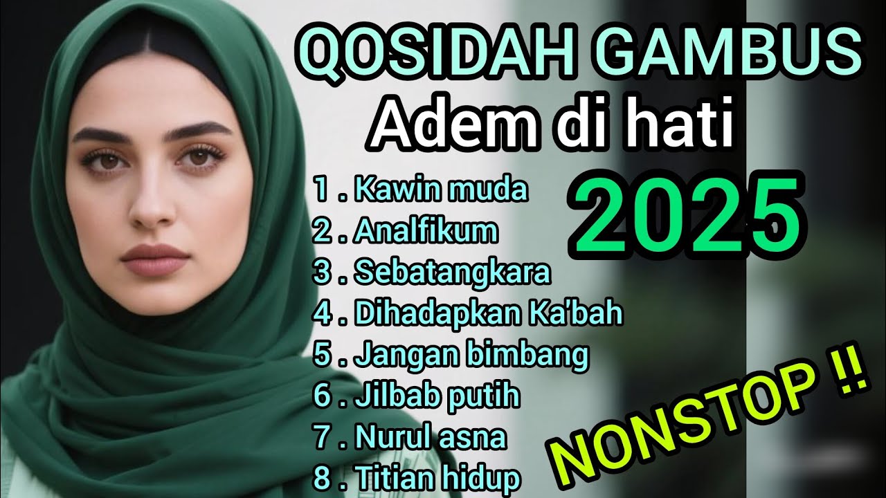 NONSTOP‼️ QOSIDAH GAMBUS // BIKIN HATI ADEM  // PALING BANYAK DICARI ❗