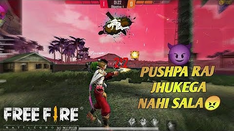 PUSHPA RAJ JHUKEGA NAHI SALA BEST FREE FIRE VIDEOS
